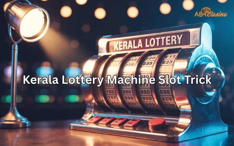 kerala lottery machine slot trick